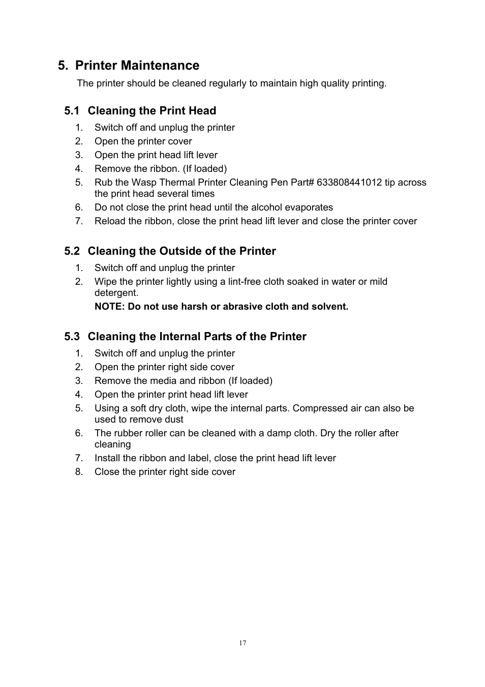 Printer maintenance, 1cleaning the print head, 2cleaning the outside of the printer | 3cleaning the internal parts of the printer | Wasp Bar Code Wasp WPL606 User Manual | Page 21 / 24