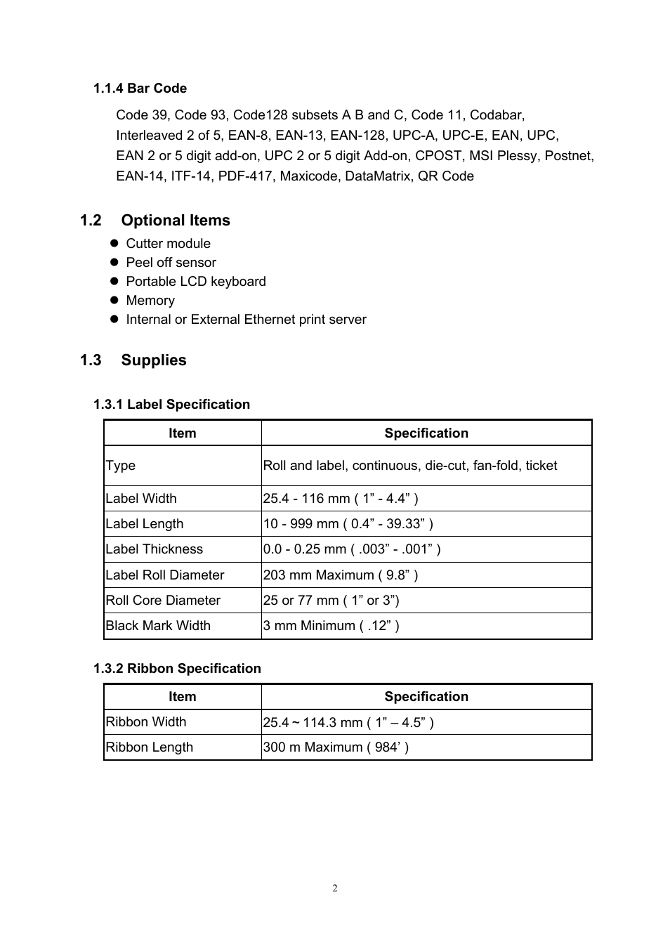 4 bar code, 2optional items, 3supplies | 1 label specification, 2 ribbon specification, 2 optional items 1.3 supplies, 1 label specification 1.3.2 ribbon specification | Wasp Bar Code Wasp WPL606 User Manual | Page 6 / 24