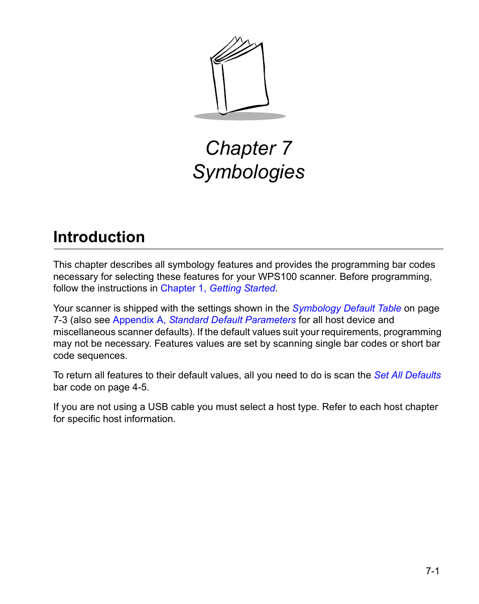 Chapter 7 symbologies, Introduction, Chapter 7. symbologies | Introduction -1, Chapter 7, symbologies | Wasp Bar Code WPS100 User Manual | Page 121 / 466