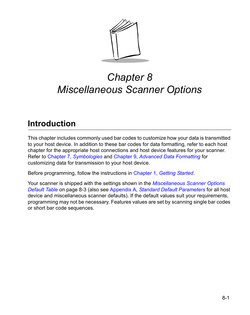 Chapter 8 miscellaneous scanner options, Introduction, Chapter 8. miscellaneous scanner options | Introduction -1, Chapter 8, miscellaneous scanner options | Wasp Bar Code WPS100 User Manual | Page 207 / 466