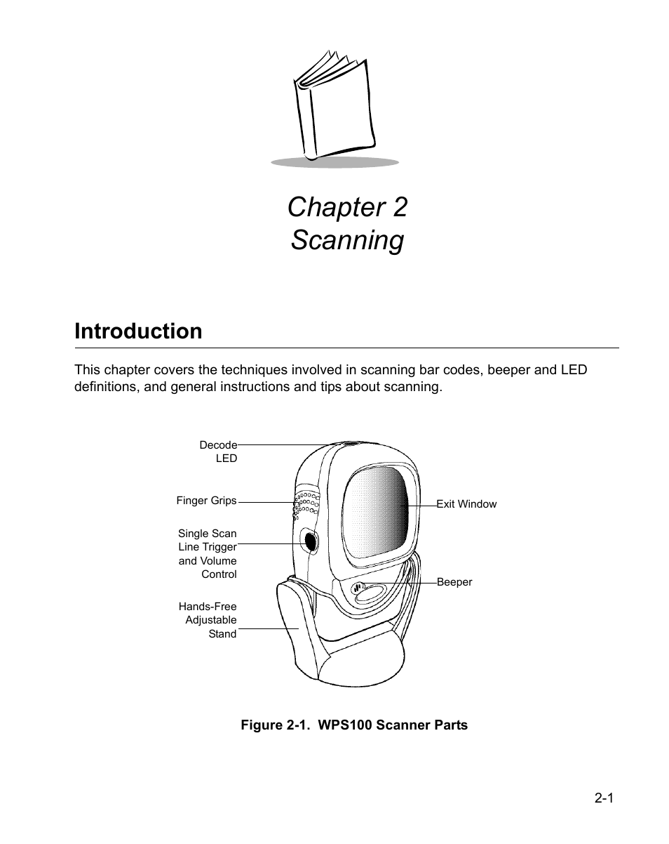 Chapter 2 scanning, Introduction, Chapter 2. scanning | Introduction -1, Chapter 2, scanning | Wasp Bar Code WPS100 User Manual | Page 21 / 466