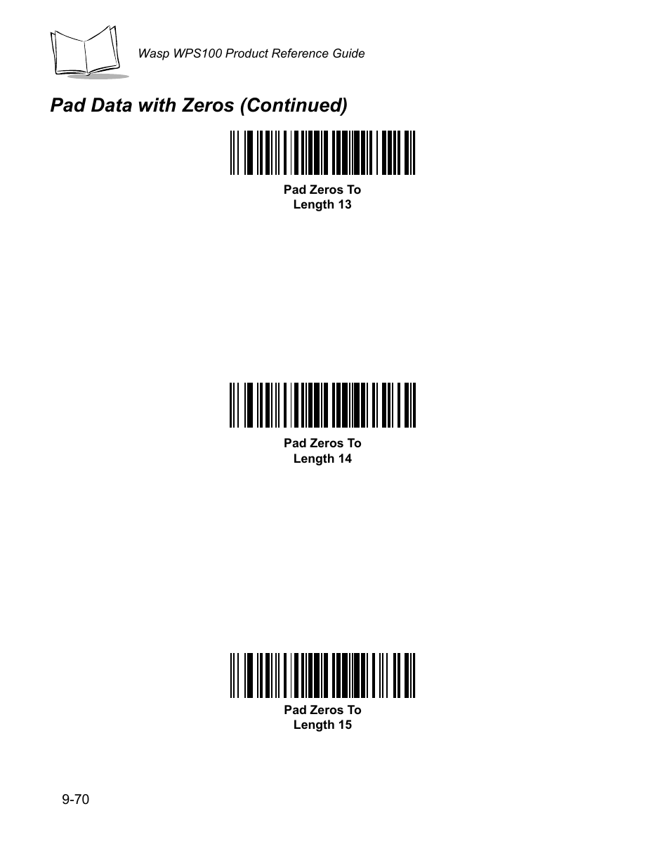 Pad data with zeros (continued) | Wasp Bar Code WPS100 User Manual | Page 288 / 466