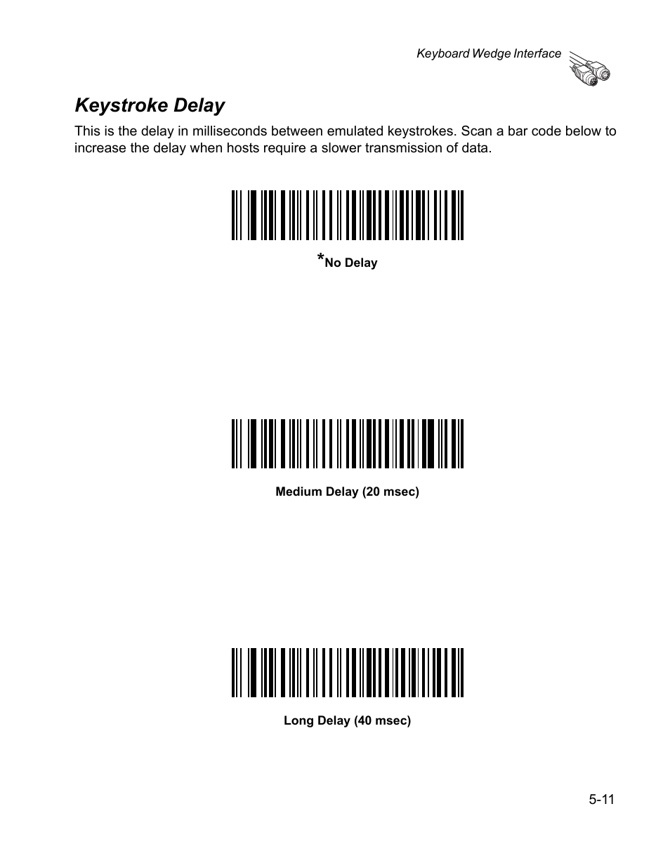 Keystroke delay, Keystroke delay -11 | Wasp Bar Code WPS100 User Manual | Page 69 / 466