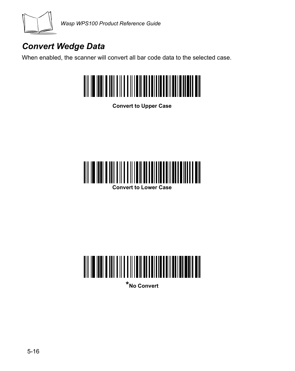 Convert wedge data, Convert wedge data -16 | Wasp Bar Code WPS100 User Manual | Page 74 / 466