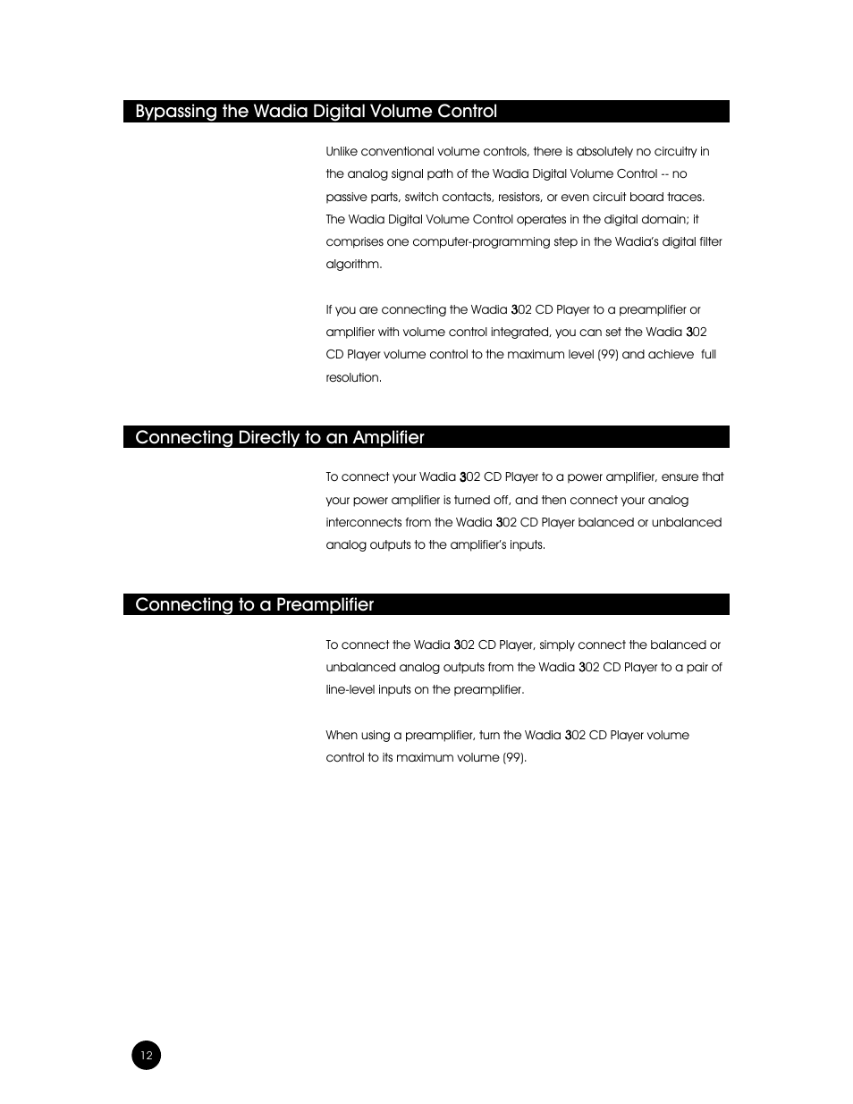 Bypassing the wadia digital volume control, Connecting directly to an amplifier, Connecting to a preamplifier | Wadia Digital 302 User Manual | Page 12 / 24