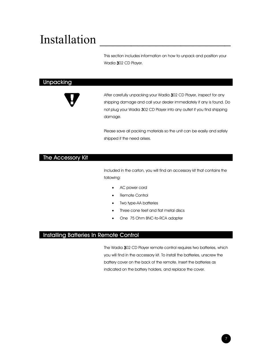 Installation, Unpacking, The accessory kit | Installing batteries in remote control | Wadia Digital 302 User Manual | Page 7 / 24