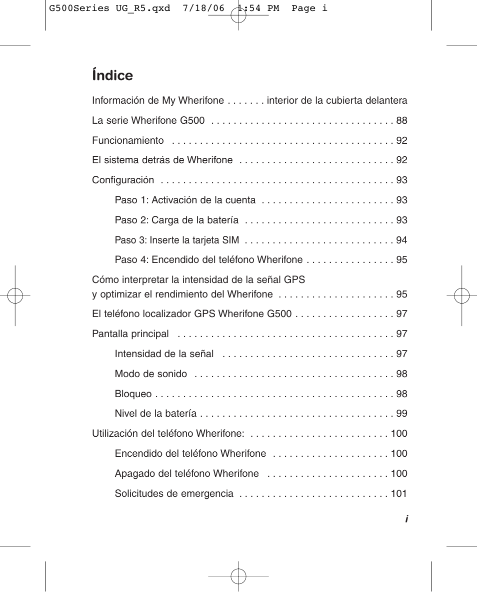 Índice | Wherify Wireless Wherifone G500 Series User Manual | Page 101 / 148