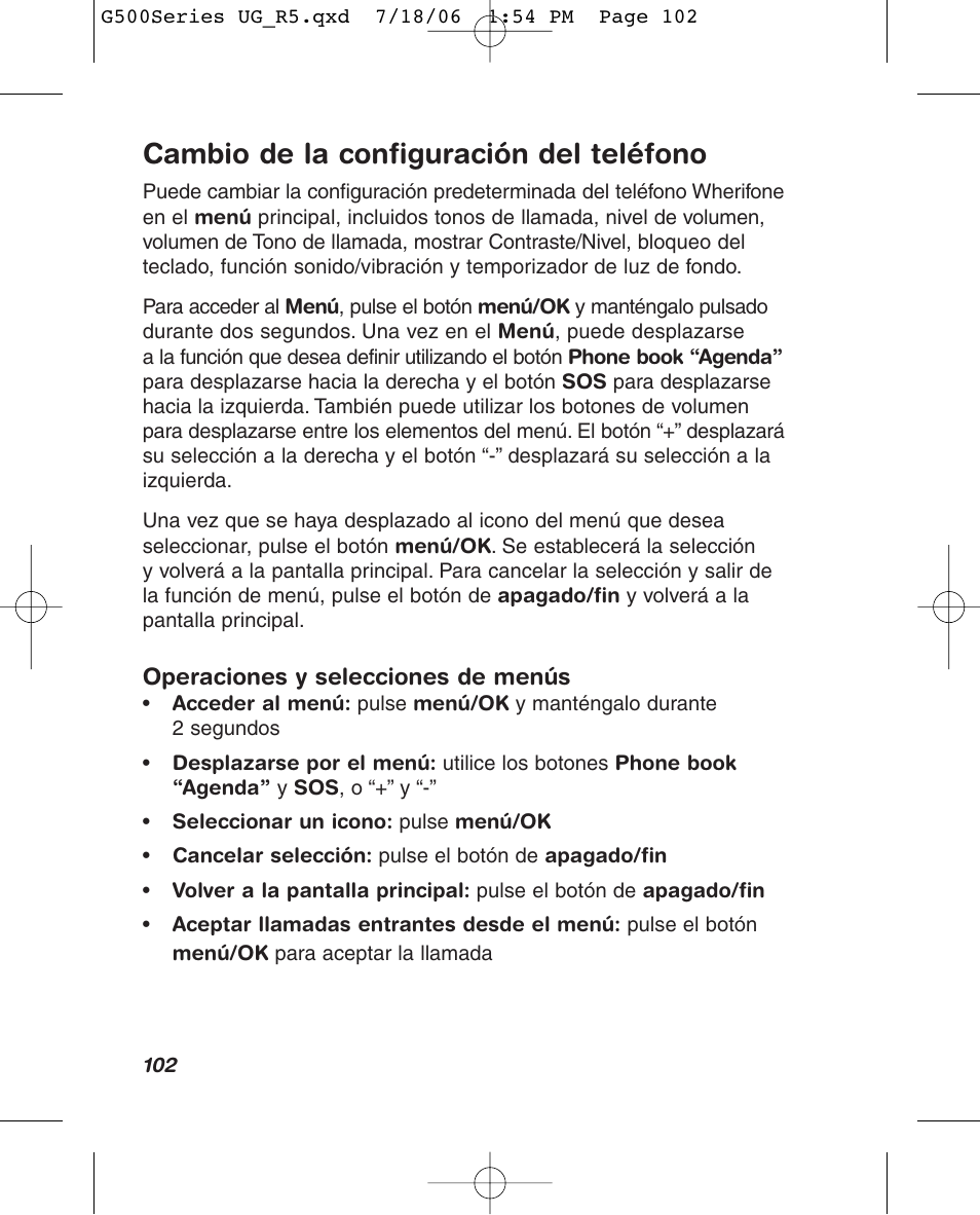 Cambio de la configuración del teléfono | Wherify Wireless Wherifone G500 Series User Manual | Page 120 / 148