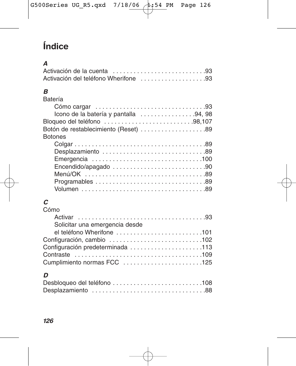 Índice | Wherify Wireless Wherifone G500 Series User Manual | Page 144 / 148