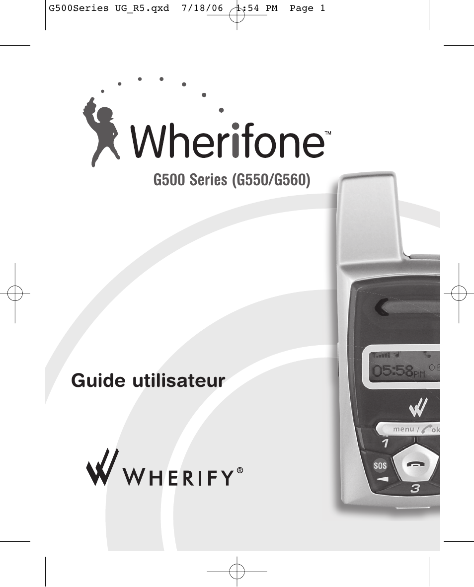 Guide utilisateur | Wherify Wireless Wherifone G500 Series User Manual | Page 49 / 148