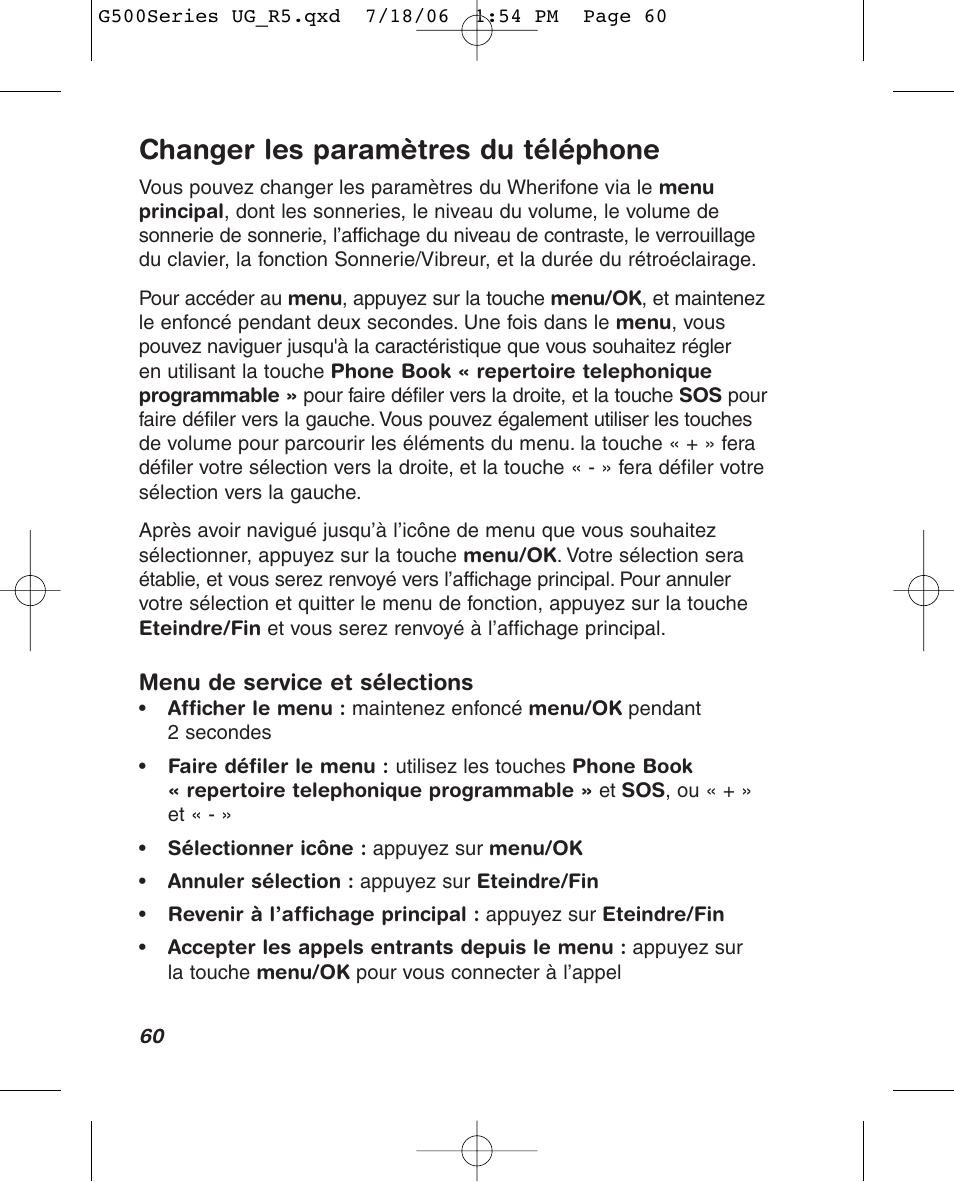 Changer les paramètres du téléphone | Wherify Wireless Wherifone G500 Series User Manual | Page 72 / 148