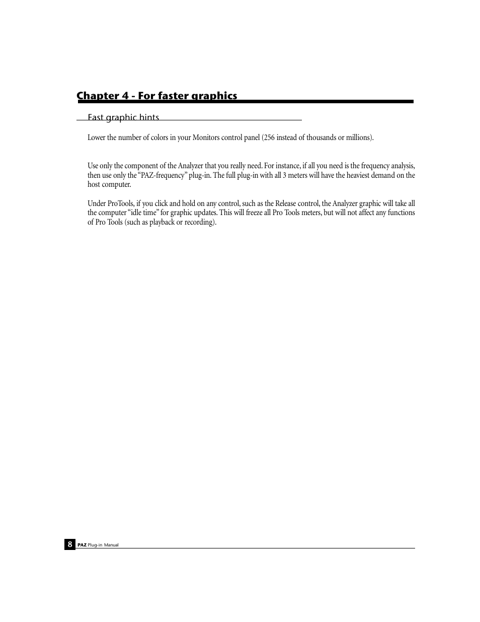 Chapter 4 -for faster graphics, Chapter 4 - for faster graphics | Waves Psychoacoustic Analyzer PAZ User Manual | Page 9 / 9