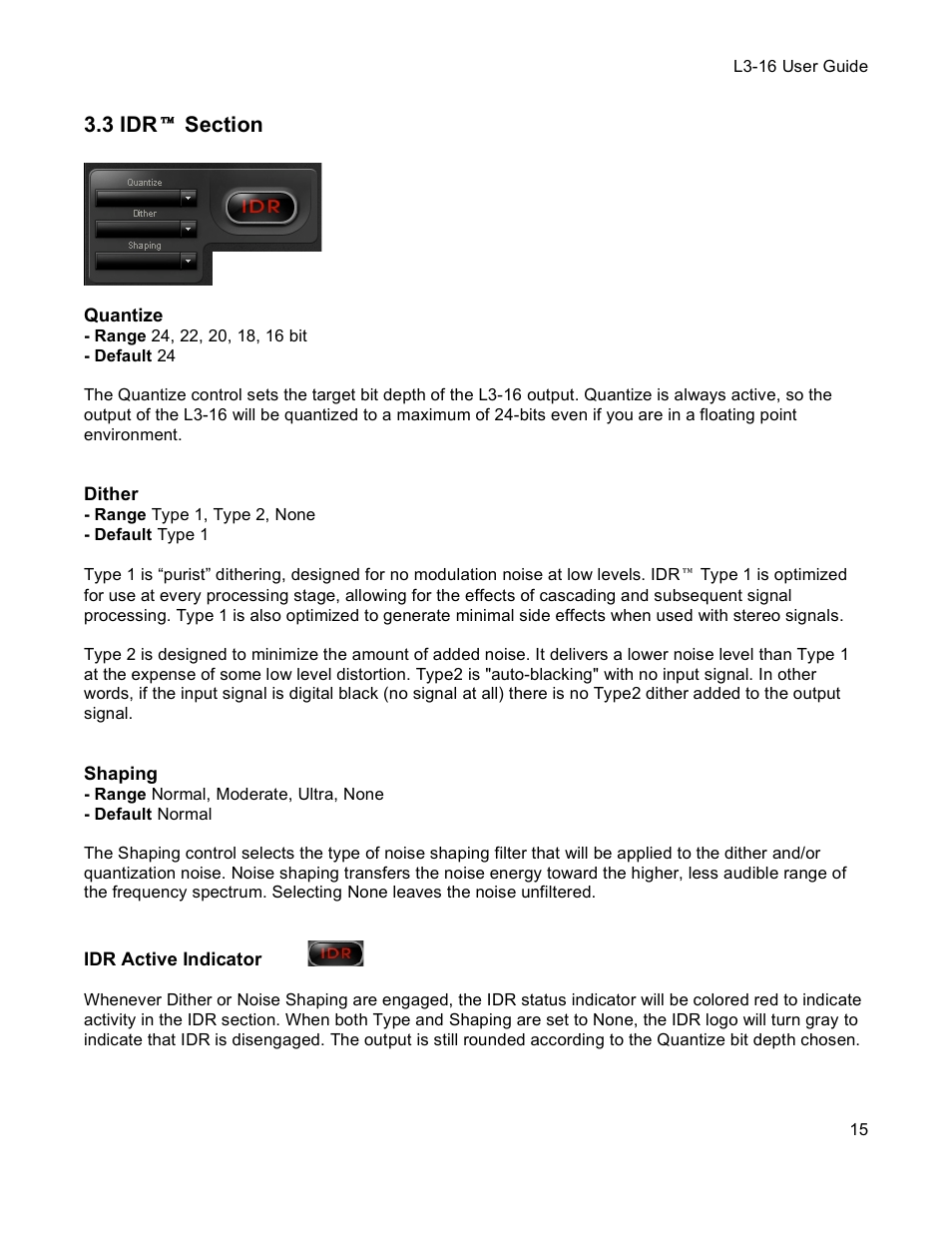3 idr section, Quantize, Dither | Shaping, Idr active indicator | Waves Multimaximizer L3-16 User Manual | Page 15 / 23