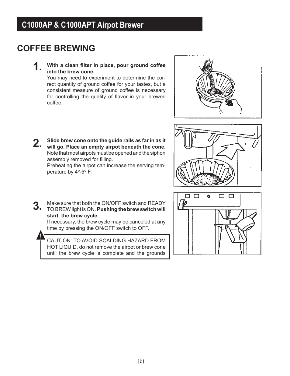 Coffee brewing | Wibur Curtis Company C1000AP User Manual | Page 4 / 12