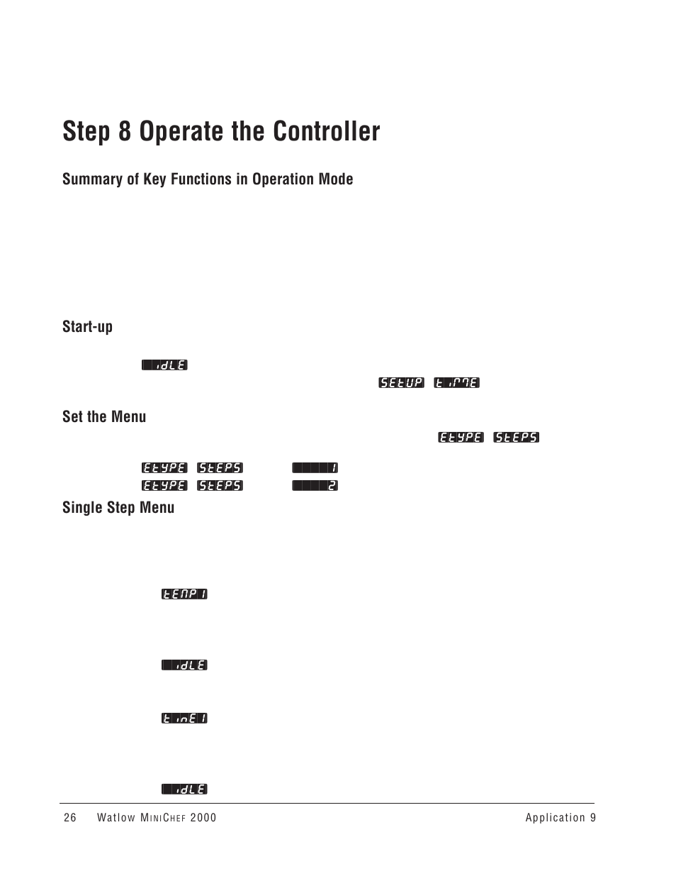 Step 8 operate the controller, Summary of key functions in operation mode, Start-up | Set the menu, Single step menu | Watlow MINICHEF Convection Oven Application User Manual | Page 28 / 40