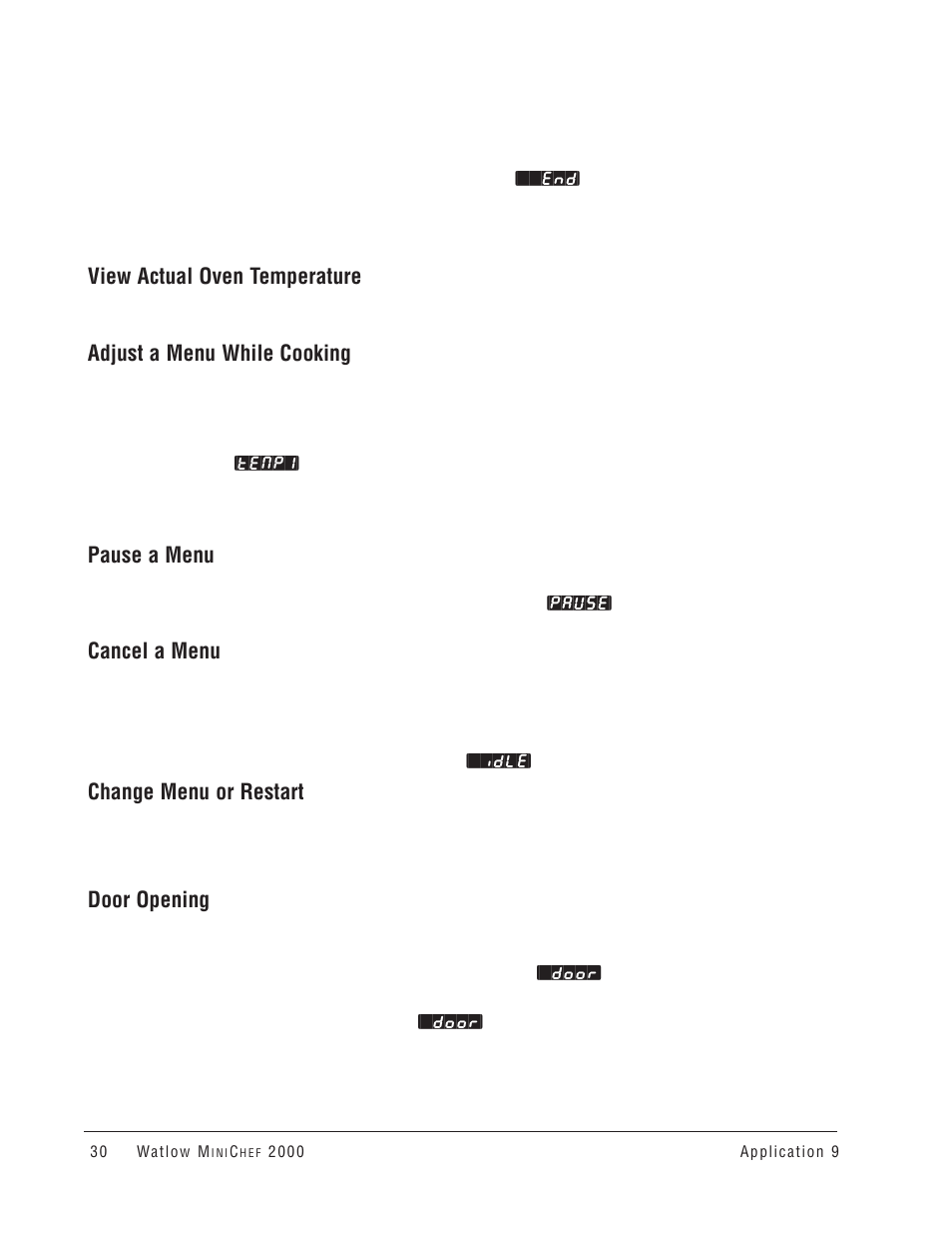 View actual oven temperature, Adjust a menu while cooking, Pause a menu | Cancel a menu, Change menu or restart, Door opening | Watlow MINICHEF Convection Oven Application User Manual | Page 32 / 40