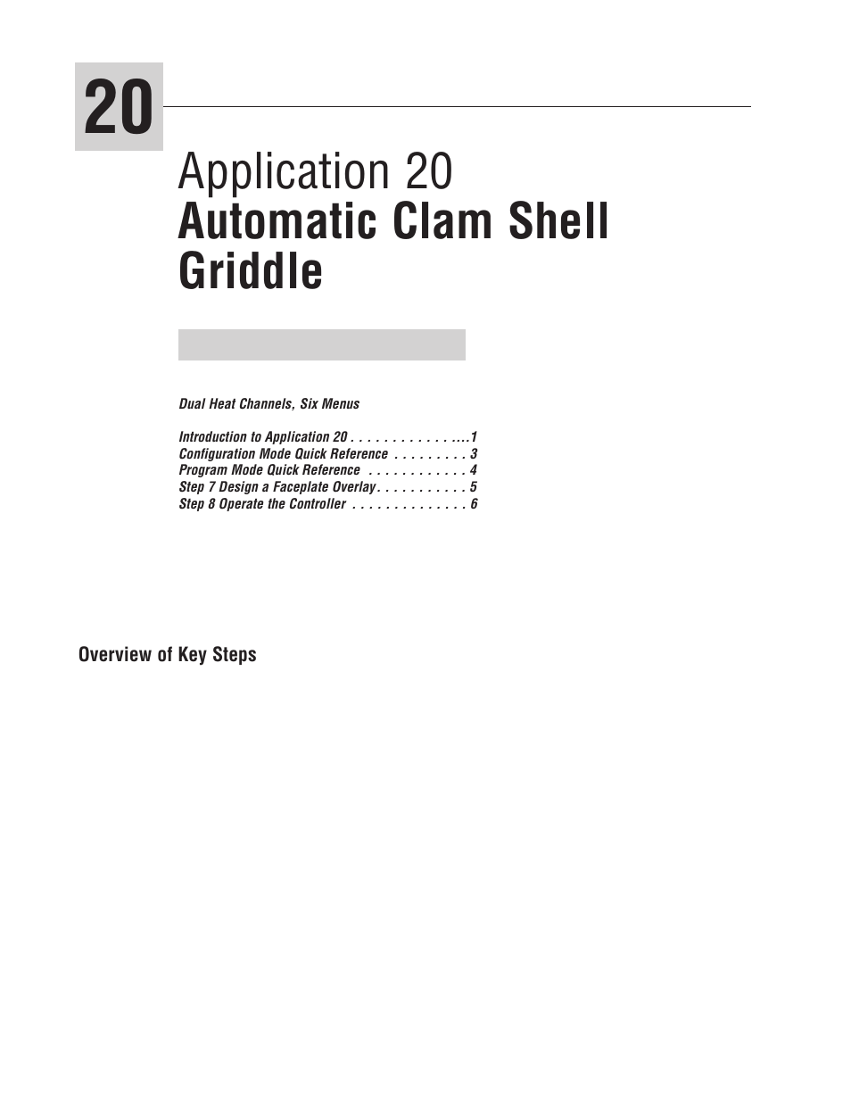 Application 20 automatic clam shell griddle | Watlow MINICHEF 2000 Griddle Applications User Manual | Page 2 / 46