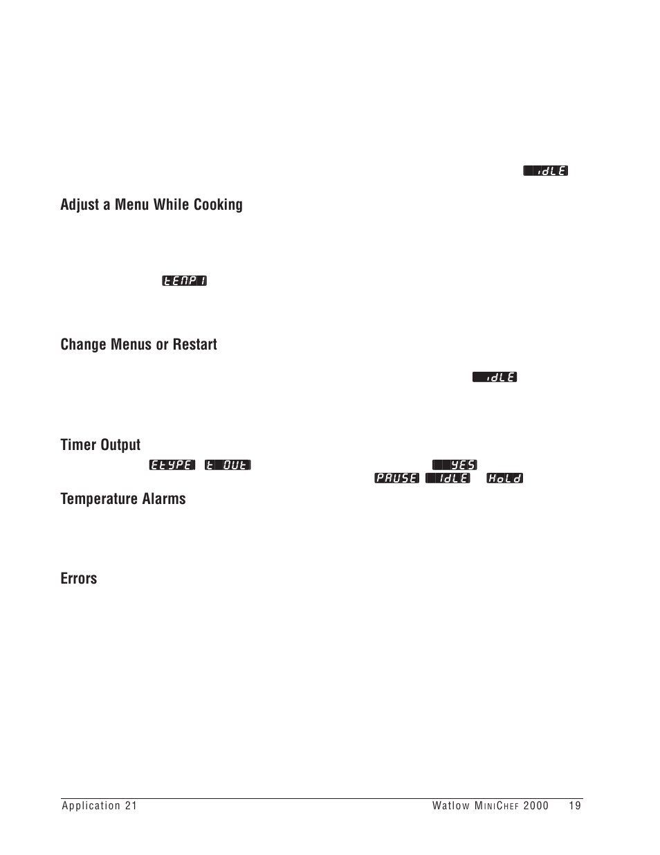 Adjust a menu while cooking, Change menus or restart, Timer output | Temperature alarms, Errors | Watlow MINICHEF 2000 Griddle Applications User Manual | Page 20 / 46