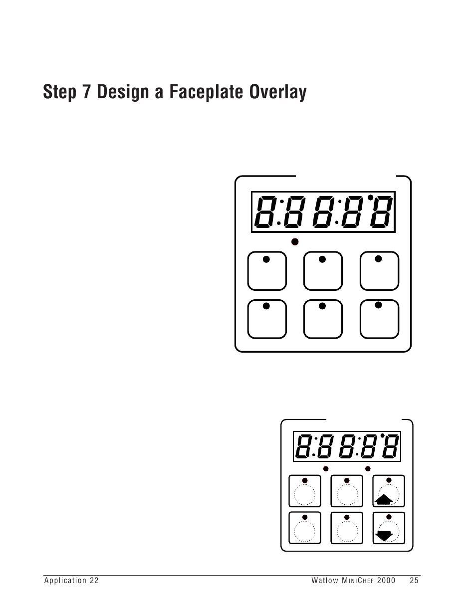 Step 7 design a faceplate overlay | Watlow MINICHEF 2000 Griddle Applications User Manual | Page 26 / 46