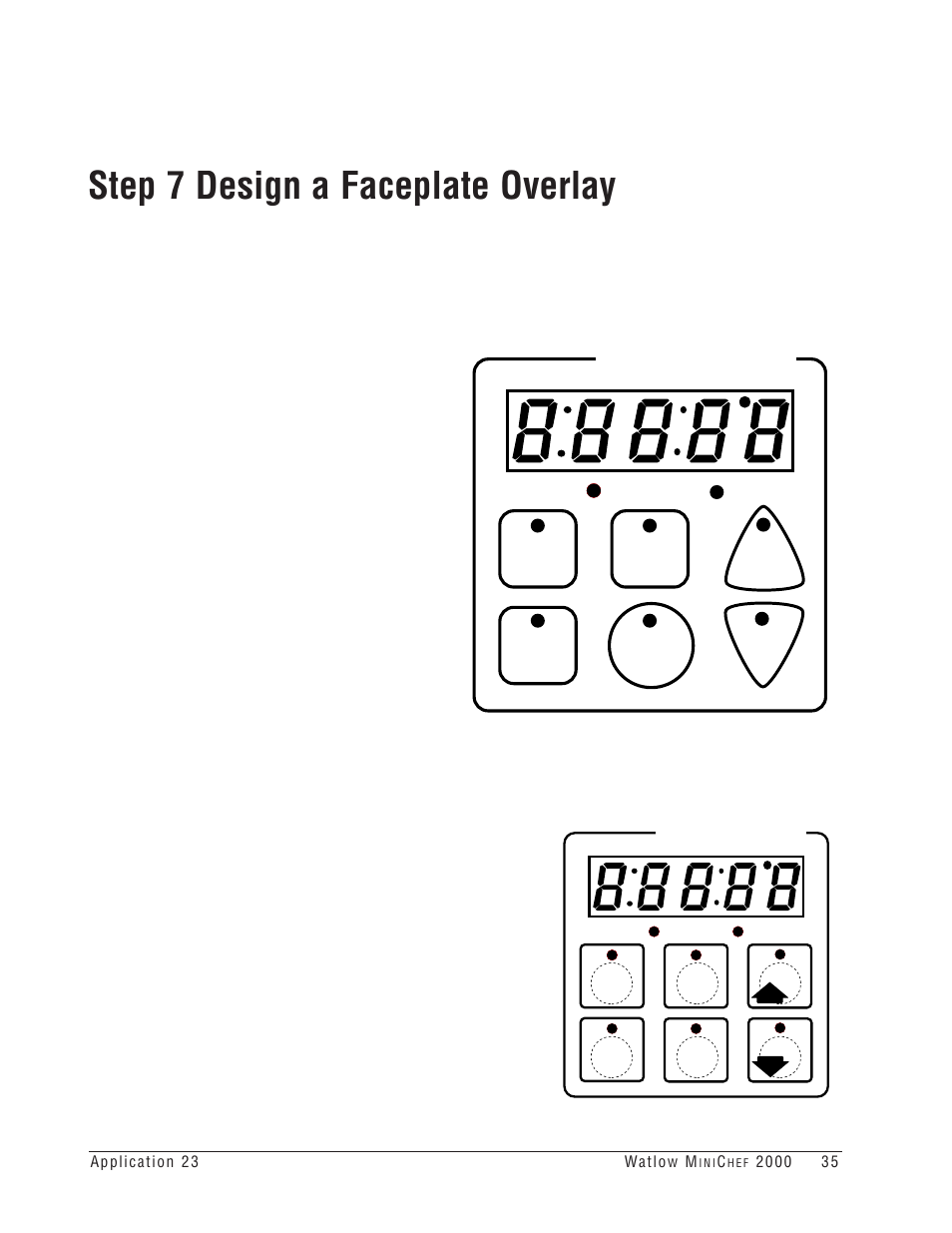 Step 7 design a faceplate overlay, Your company logo | Watlow MINICHEF 2000 Griddle Applications User Manual | Page 36 / 46