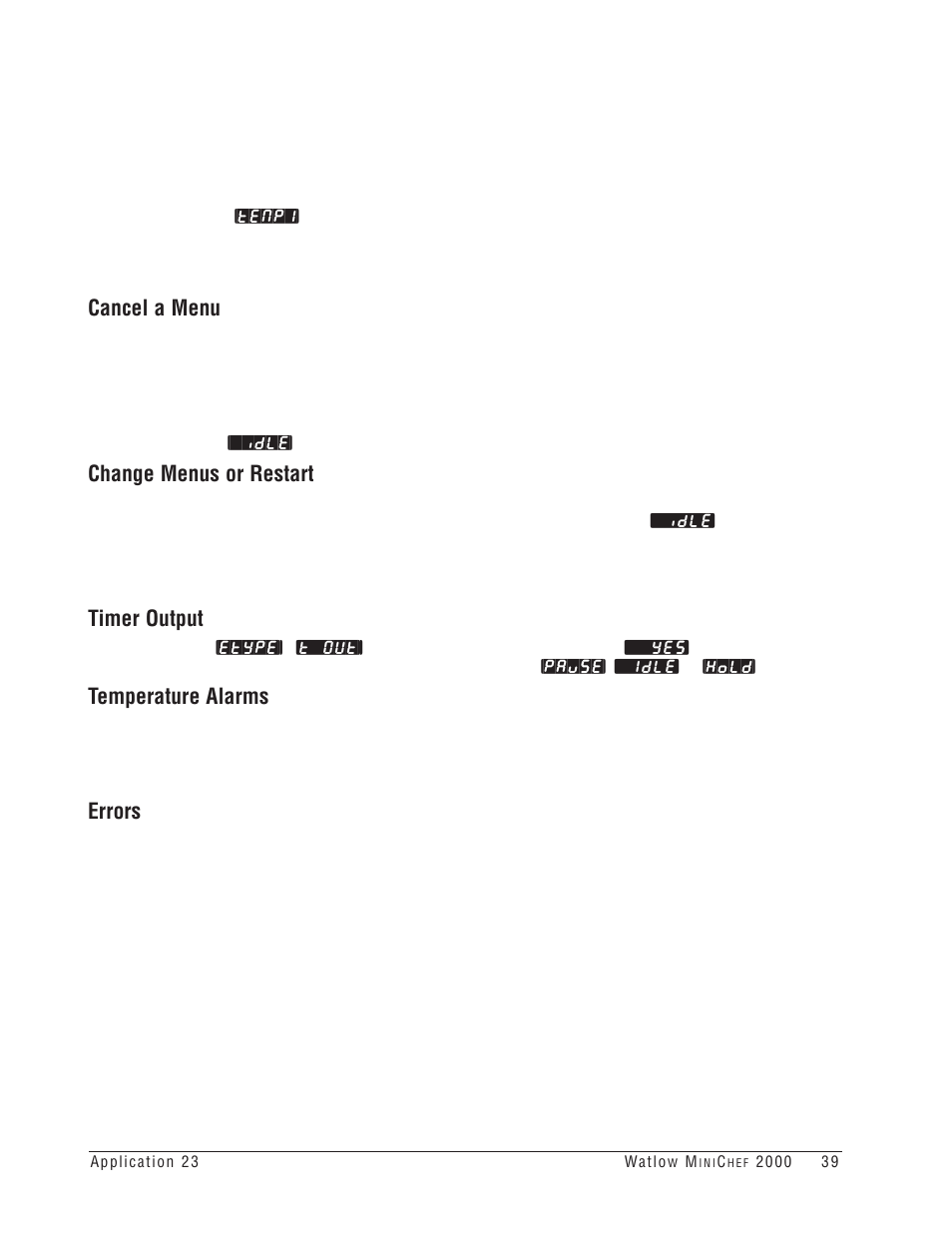 Cancel a menu, Change menus or restart, Timer output | Temperature alarms, Errors | Watlow MINICHEF 2000 Griddle Applications User Manual | Page 40 / 46