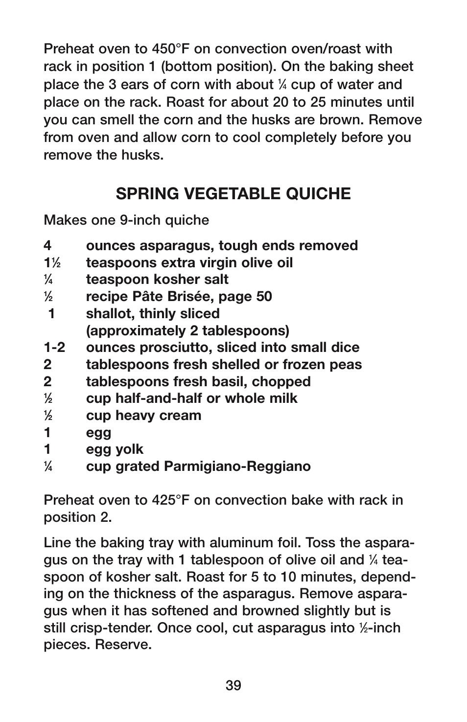 Spring vegetable quiche, Teaspoons extra virgin olive oil, Teaspoon kosher salt | Cup half-and-half or whole milk, Cup heavy cream 1 egg 1 egg yolk, Inch pieces. reserve | Waring CO900B User Manual | Page 39 / 55