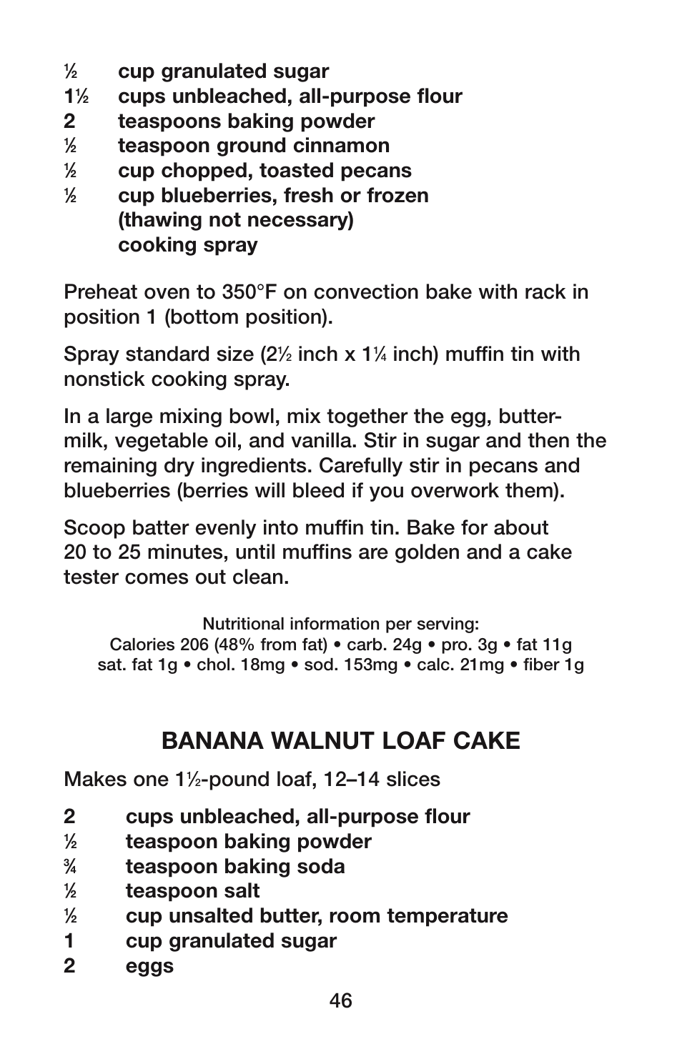 Banana walnut loaf cake, Cup granulated sugar 1, Teaspoon ground cinnamon | Cup chopped, toasted pecans, Inch x 1, Makes one 1, Teaspoon baking powder, Teaspoon baking soda, Teaspoon salt | Waring CO1500B User Manual | Page 46 / 55