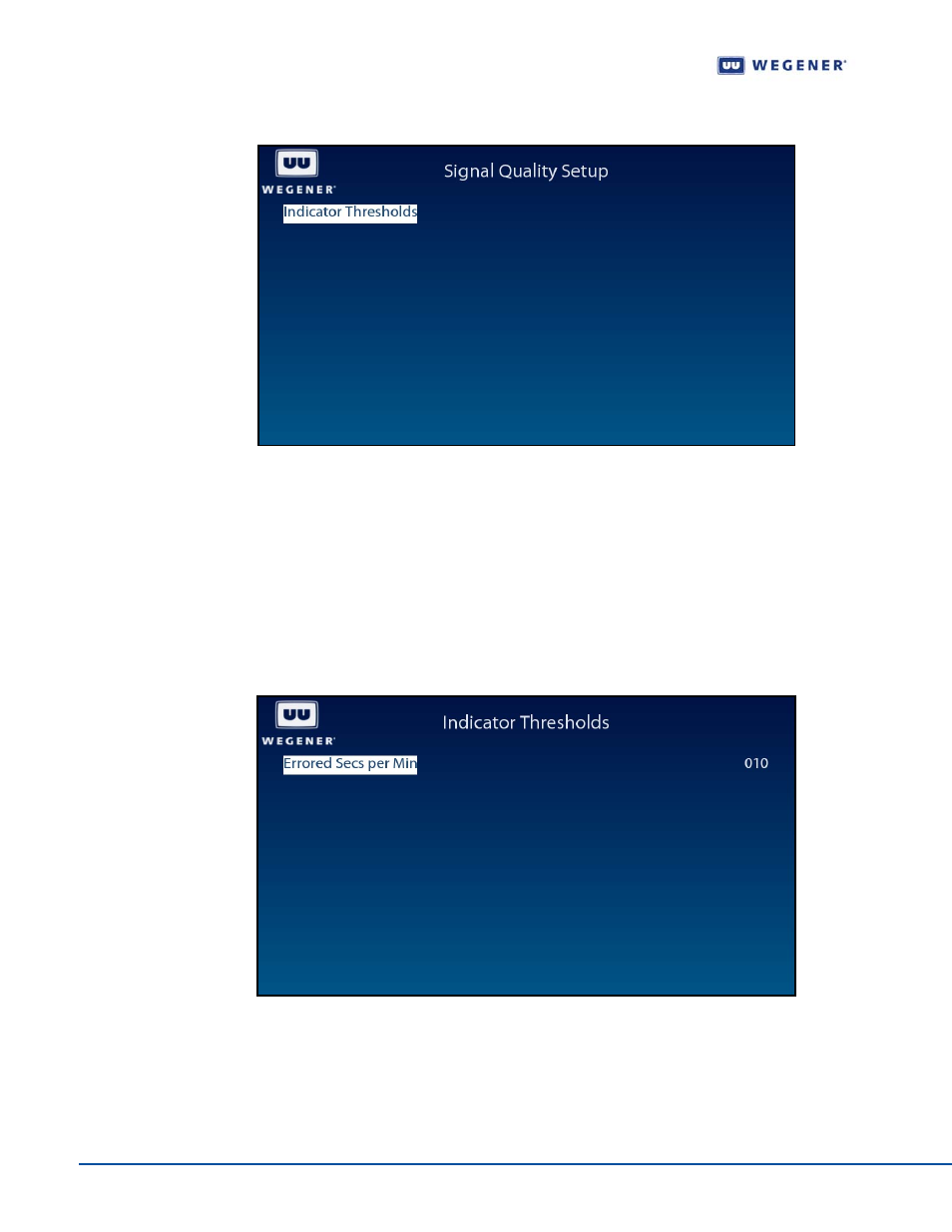 Indicator threshold screen, Figure 3.7, Figure 3.8 | Wegener Communications IPUMP 562 User Manual | Page 30 / 68