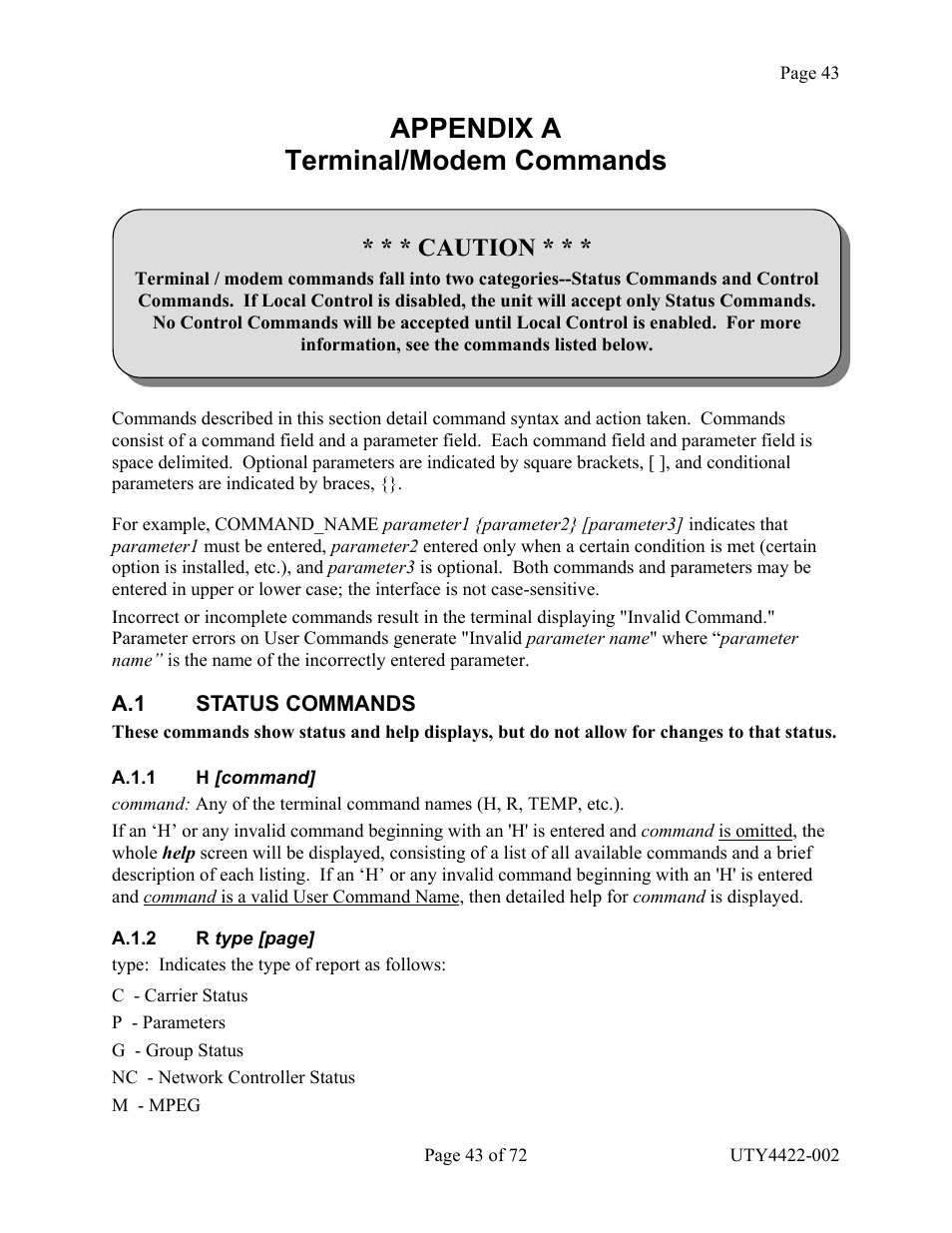 Status commands, H [command, Appendix a | You can “click, Appendix a terminal/modem commands, A.1 status commands, A.1.1 h, Command, A.1.2 r, Type | Wegener Communications 4422 User Manual | Page 43 / 72