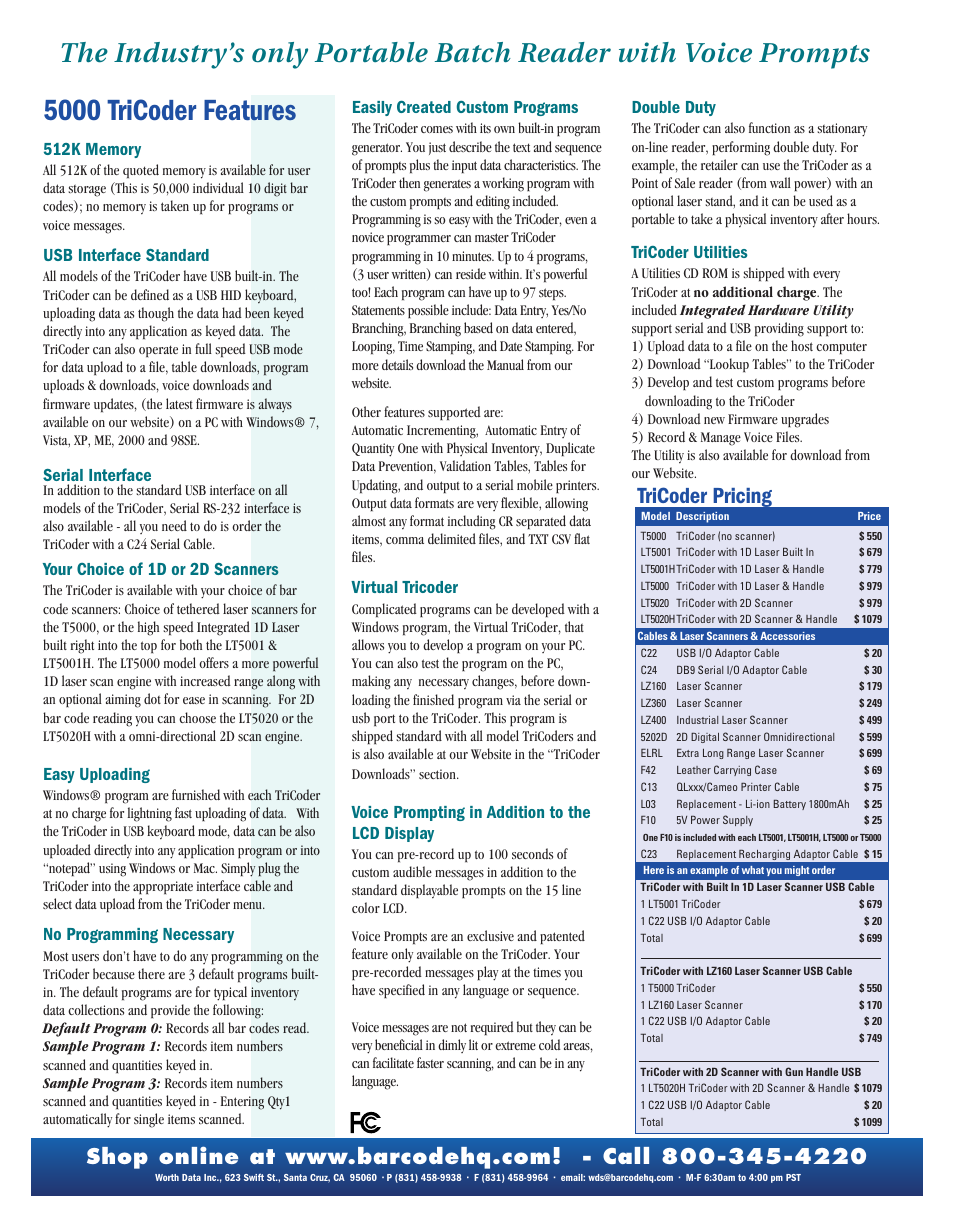 5000 tricoder features, Tricoder pricing, Usb interface standard | Serial interface, Your choice of 1d or 2d scanners, Easy uploading, No programming necessary, Easily created custom programs, Virtual tricoder, Voice prompting in addition to the lcd display | Worth Data T5000 User Manual | Page 2 / 2