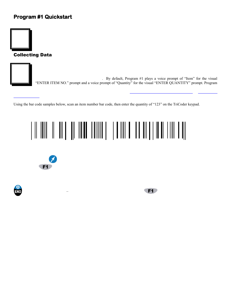 Program #1 quickstart, Collecting data, Step 1 | Step 2 | Worth Data 5000 User Manual | Page 11 / 126
