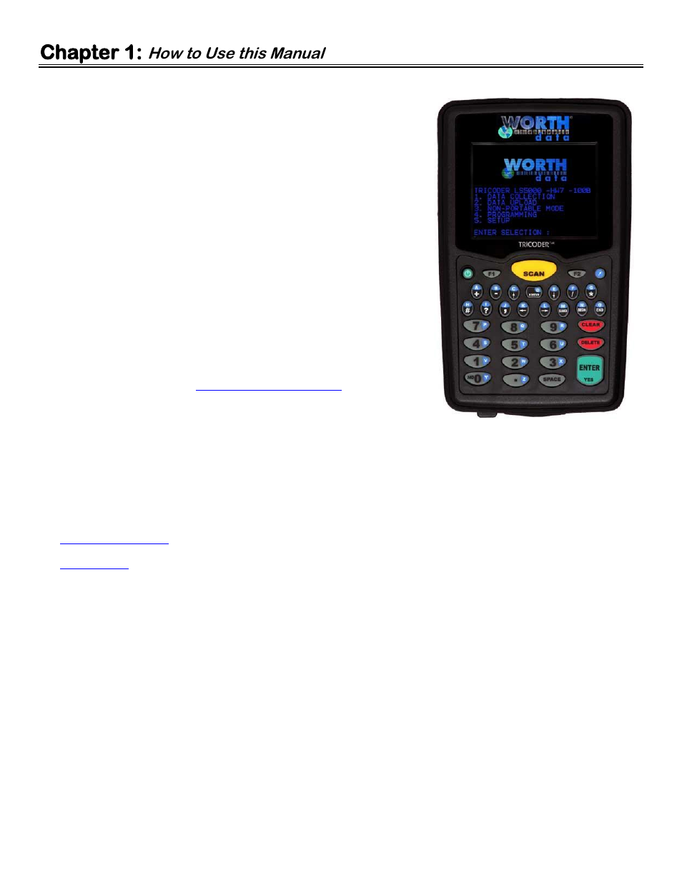 Chapter 1: how to use this manual, Chapter 1, How to use this manual | Worth Data 5000 User Manual | Page 6 / 126