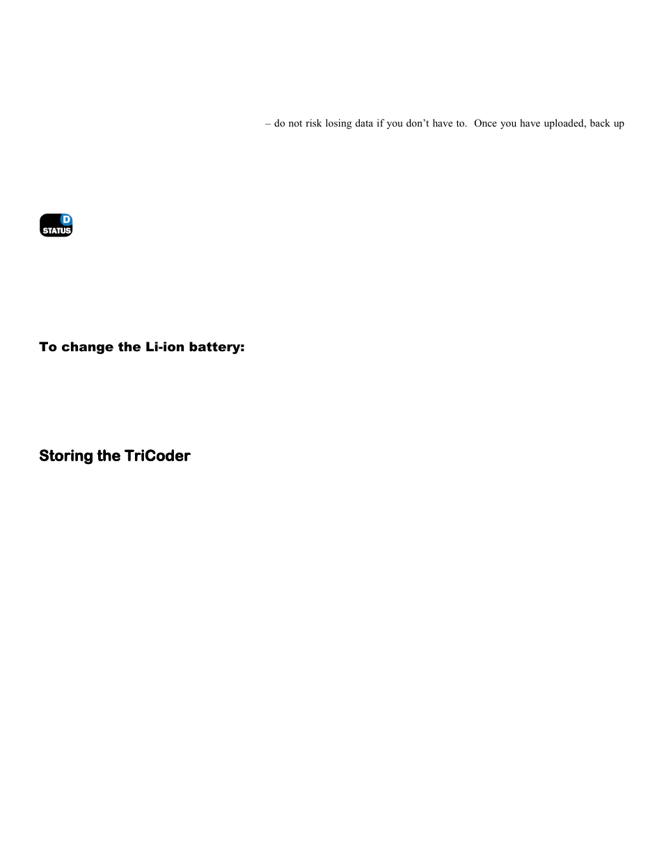 Battery power, To change the li-ion battery, Storing the tricoder | Worth Data 5000 User Manual | Page 95 / 126