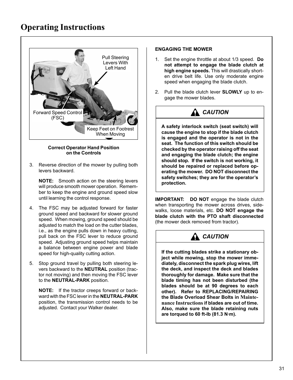 Correct operator hand position on the controls, Engaging the mower, Operating instructions | Walker MC (20 HP) User Manual | Page 35 / 76
