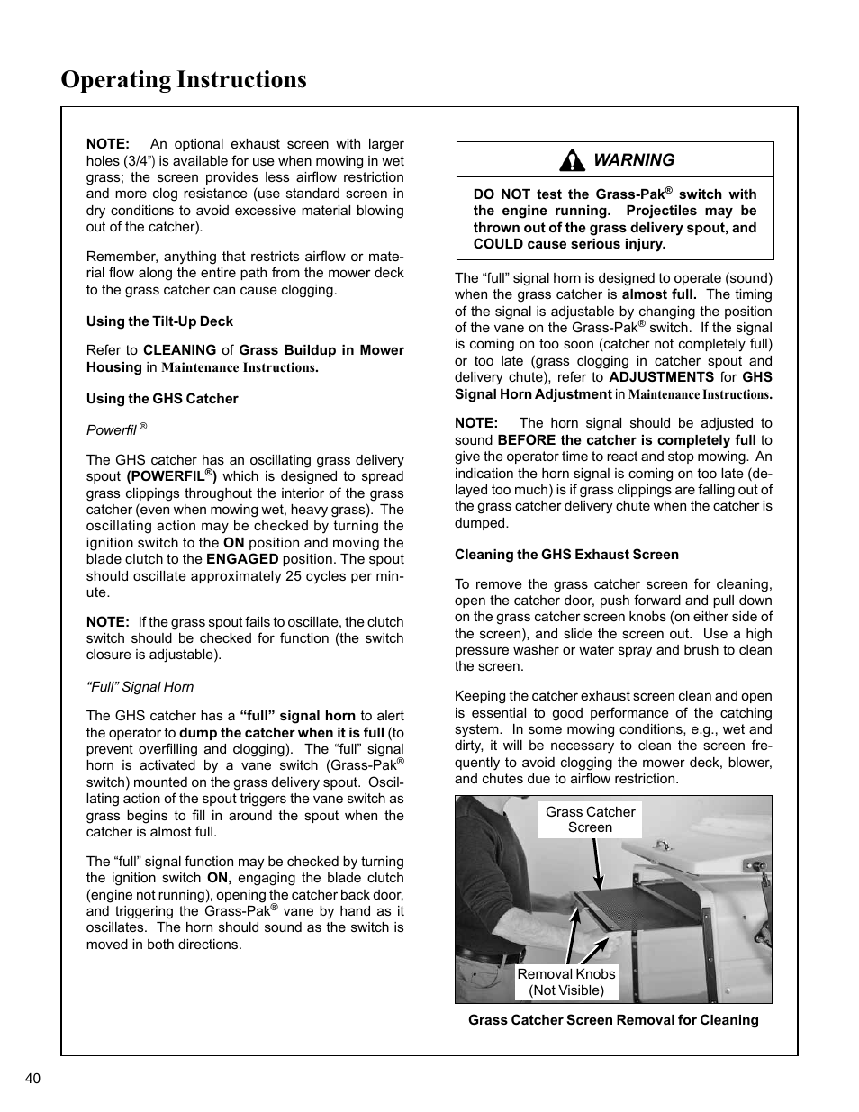 Using the tilt-up deck, Using the ghs catcher, Powerfil | Full” signal horn, Cleaning the ghs exhaust screen, Grass catcher screen removal for cleaning, Operating instructions | Walker MC (20 HP) User Manual | Page 44 / 76