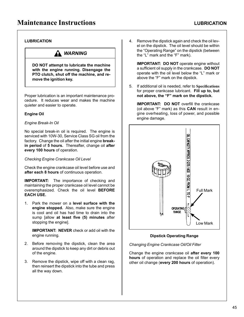 Lubrication, Engine oil, Engine break-in oil | Checking engine crankcase oil level, Dipstick operating range, Changing engine crankcase oil/oil filter, Maintenance instructions | Walker MC (20 HP) User Manual | Page 49 / 76