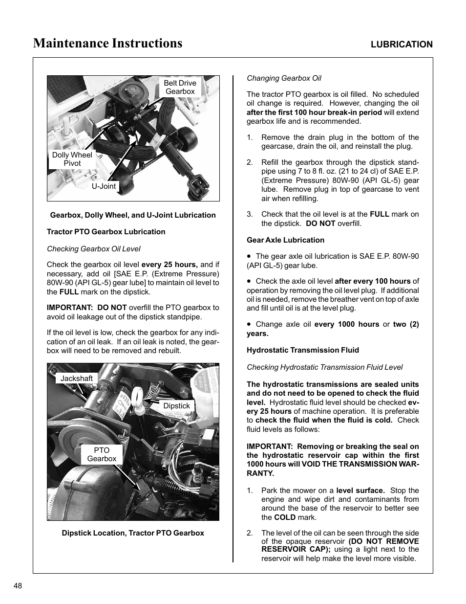 Gearbox, dolly wheel, and u-joint lubrication, Tractor pto gearbox lubrication, Checking gearbox oil level | Dipstick location, tractor pto gearbox, Changing gearbox oil, Gear axle lubrication, Hydrostatic transmission fluid, Checking hydrostatic transmission fluid level, Maintenance instructions | Walker MC (20 HP) User Manual | Page 52 / 76