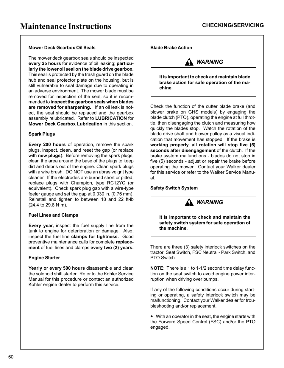 Mower deck gearbox oil seals, Spark plugs, Fuel lines and clamps | Engine starter, Blade brake action, Safety switch system, Maintenance instructions | Walker MC (20 HP) User Manual | Page 64 / 76