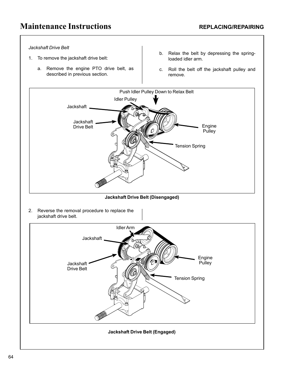 Jackshaft drive belt, Jackshaft drive belt (disengaged), Jackshaft drive belt (engaged) | Maintenance instructions | Walker MC (20 HP) User Manual | Page 68 / 76
