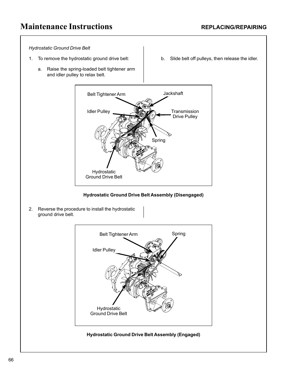 Hydrostatic ground drive belt, Hydrostatic ground drive belt assembly (engaged), Maintenance instructions | Walker MC (20 HP) User Manual | Page 70 / 76