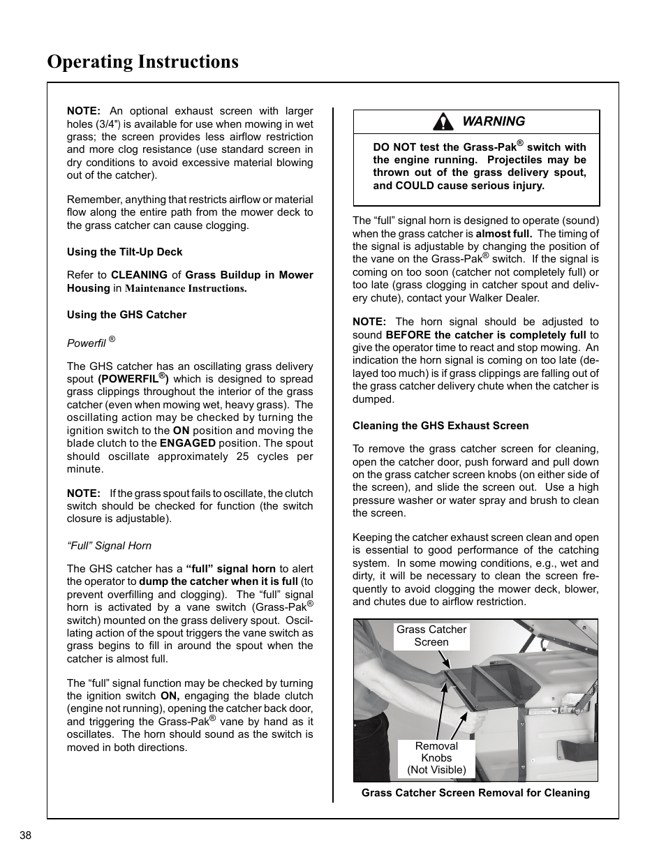 Using the tilt-up deck, Using the ghs catcher, Powerfil | Full” signal horn, Cleaning the ghs exhaust screen, Grass catcher screen removal for cleaning, Operating instructions | Walker MC (20 HP) User Manual | Page 42 / 72