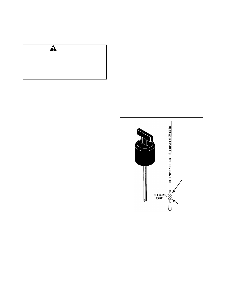 Lubrication, Engine oil, Engine break-in oil | Checking engine crankcase oil level, Dipstick operating range, Changing engine crankcase oil/oil filter, Maintenance instructions | Walker MC (18 HP) User Manual | Page 47 / 72