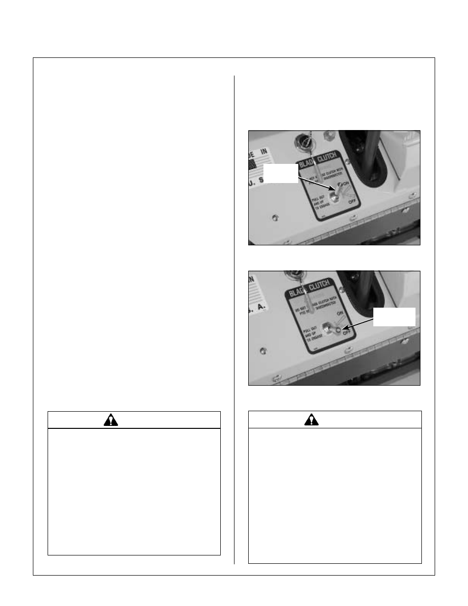 Engaging the mower, Blade clutch engaged, Blade clutch disengaged | Operating instructions | Walker MB (18 HP) User Manual | Page 32 / 72
