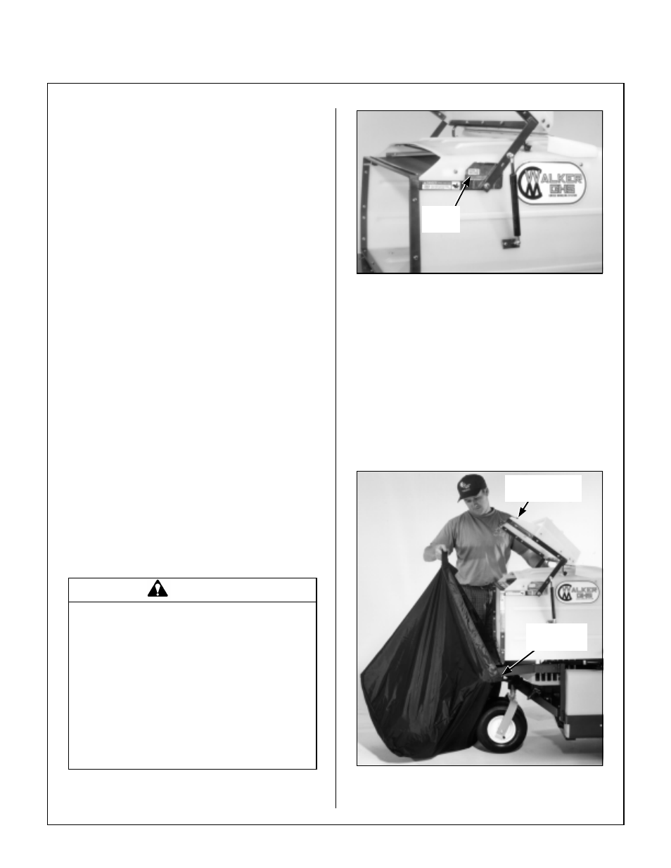 Dumping the catcher, Tailgate dumping, Safety latch | Catcher door safety latch, Using the dump bag (7.0 bushel catcher), Hook bag on bumper, Positioning dump bag on catcher, Operating instructions, Danger | Walker MT User Manual | Page 45 / 92