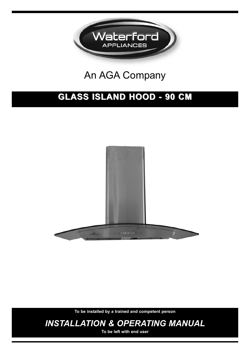 Waterford Precision Cycles Glass Island Hood User Manual | 8 pages