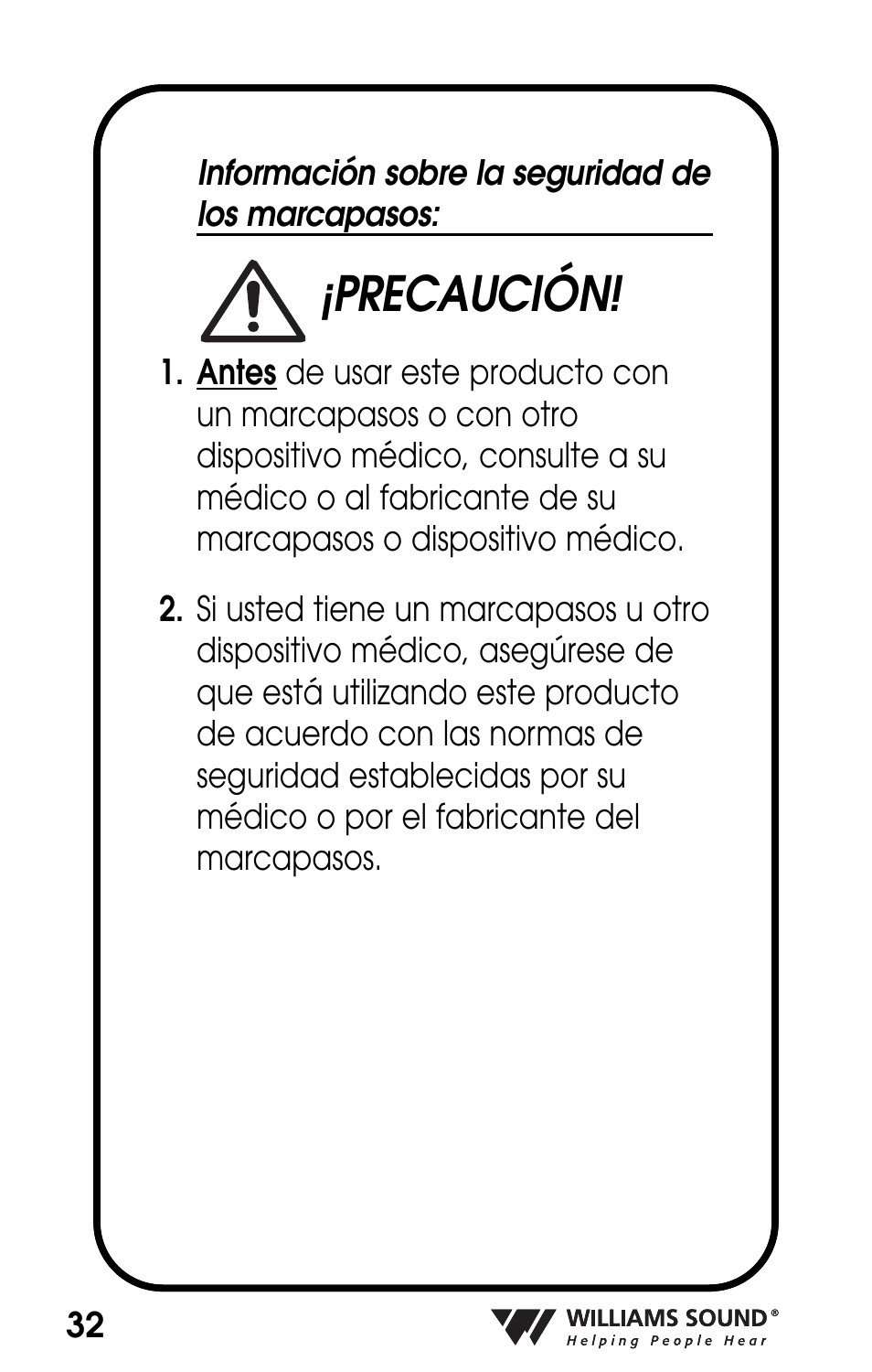 Precaución | Williams Sound POCKETALKER PKT D1 User Manual | Page 32 / 80