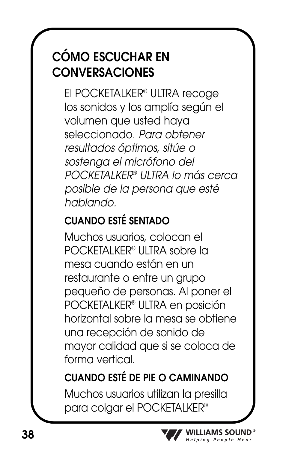 Cómo escuchar en conversaciones, El pocketalker, Muchos usuarios, colocan el pocketalker | Williams Sound POCKETALKER PKT D1 User Manual | Page 38 / 80