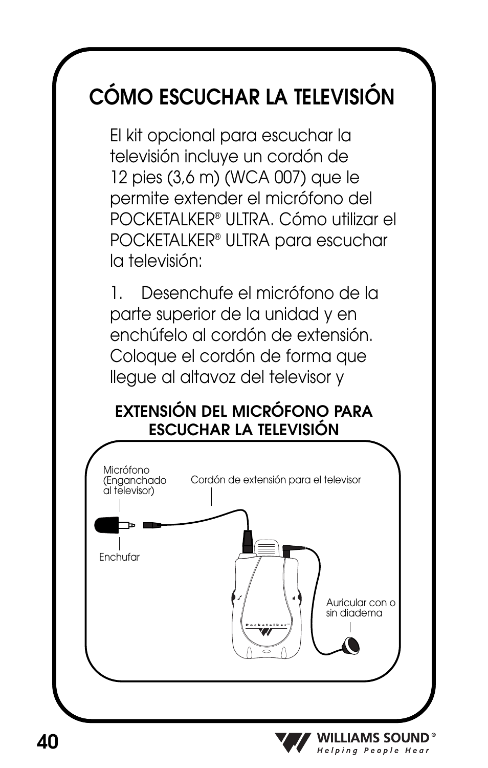 Cómo escuchar la televisión, Ultra. cómo utilizar el pocketalker | Williams Sound POCKETALKER PKT D1 User Manual | Page 40 / 80