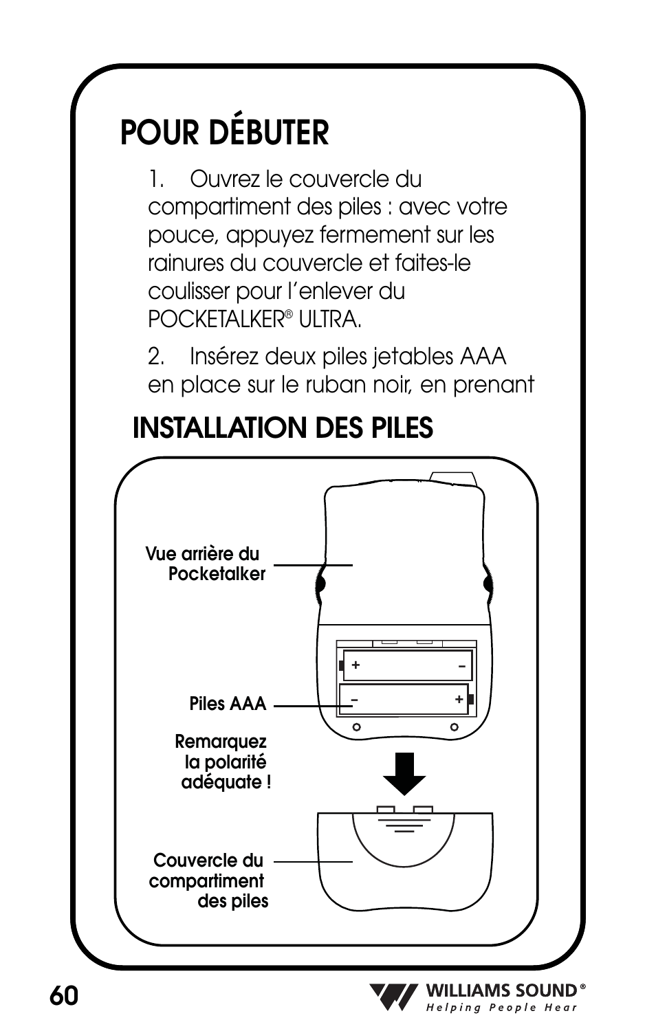 Pour débuter, Installation des piles | Williams Sound POCKETALKER PKT D1 User Manual | Page 60 / 80