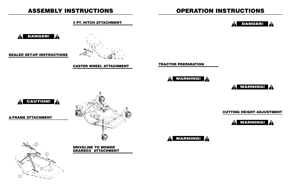 Assembly instructions, Operation instructions, Danger | Caution, A-frame attachment, Driveline to mower gearbox attachment, 3 pt. hitch attachment, Caster wheel attachment, Dealer set-up instructions, Cutting height adjustment | Worksaver FM 560 User Manual | Page 21 / 40